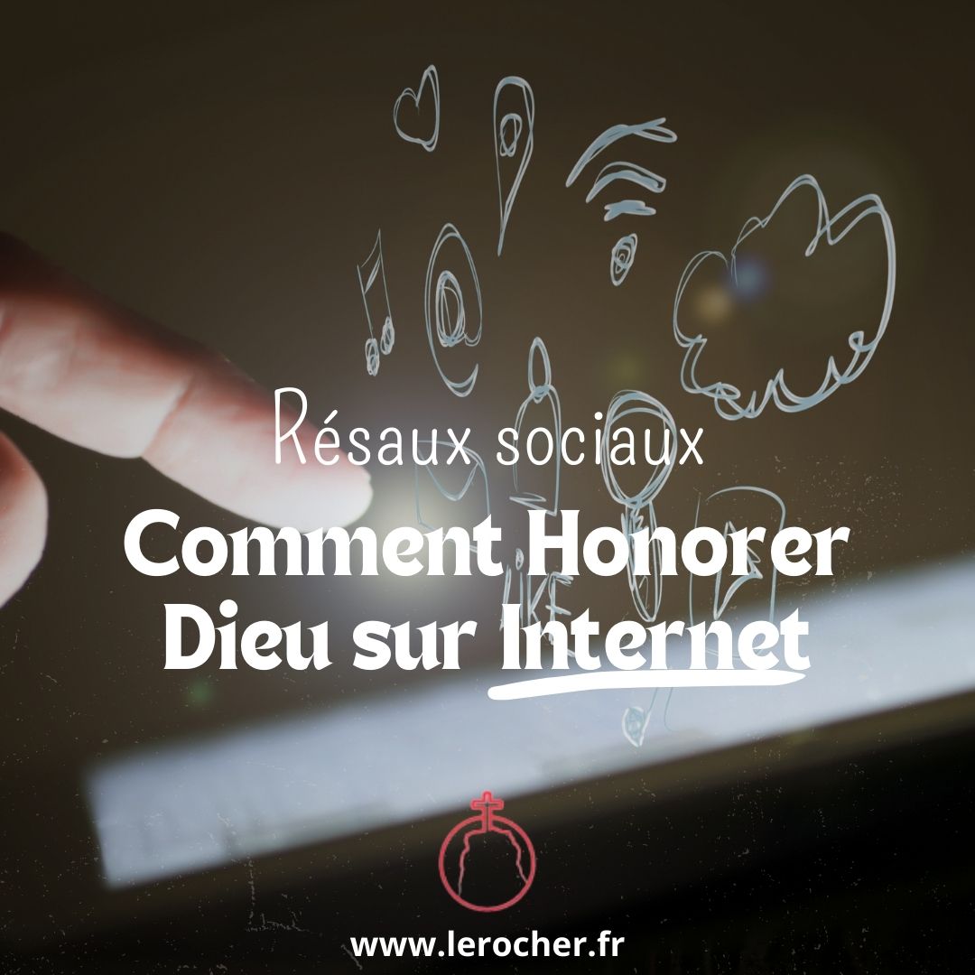 Réseaux Sociaux et Foi : Comment Honorer Dieu sur Internet